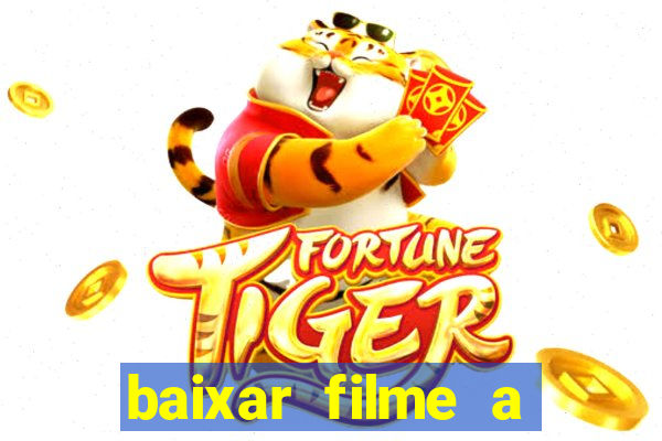 baixar filme a bela e a fera